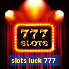 slots luck 777