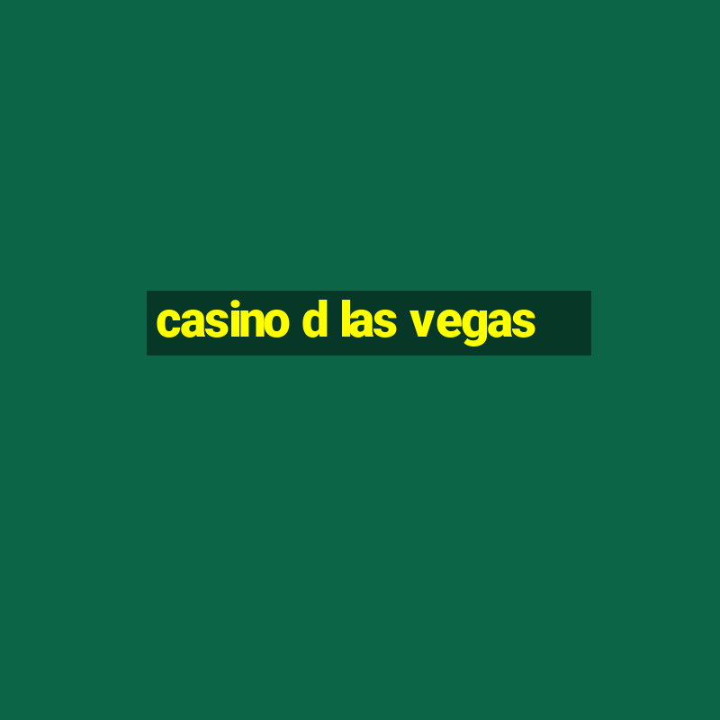 casino d las vegas