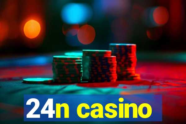 24n casino