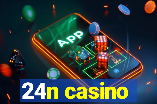 24n casino