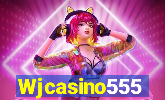 Wjcasino555