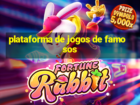 plataforma de jogos de famosos