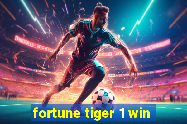 fortune tiger 1 win