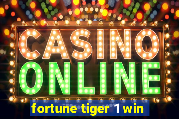 fortune tiger 1 win