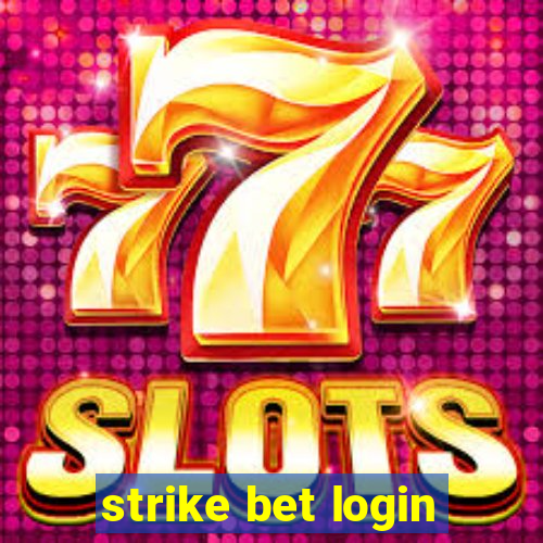 strike bet login