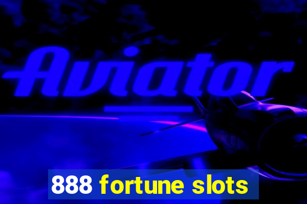 888 fortune slots