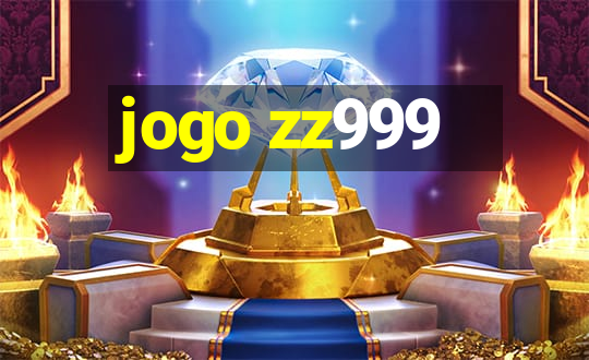 jogo zz999