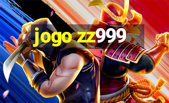 jogo zz999