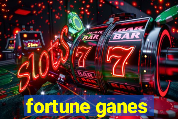 fortune ganes