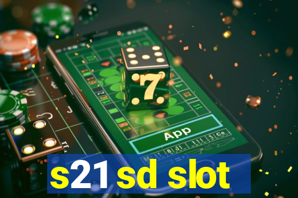 s21 sd slot