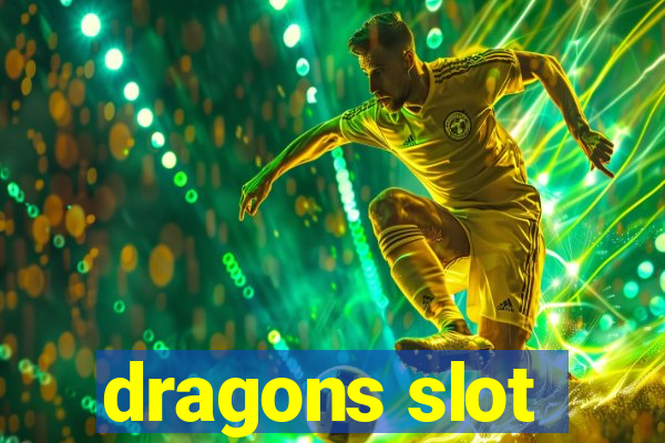 dragons slot