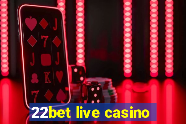 22bet live casino