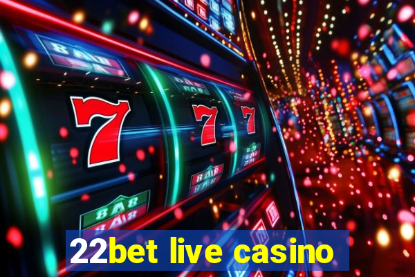 22bet live casino