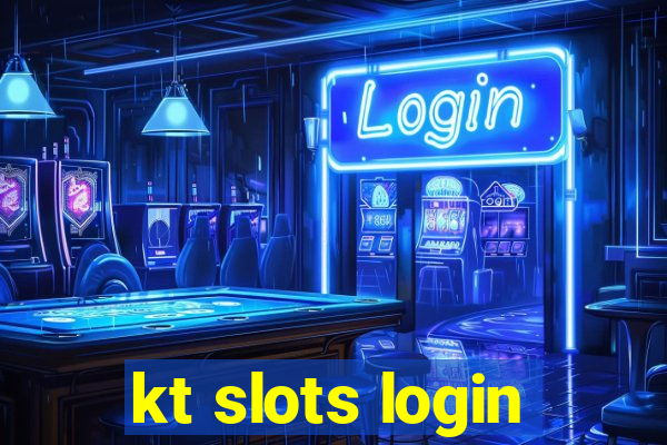 kt slots login