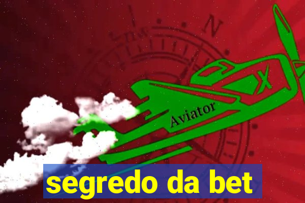 segredo da bet