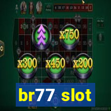 br77 slot