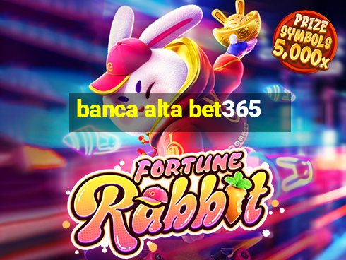 banca alta bet365