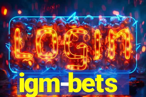 igm-bets