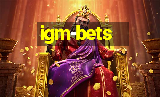 igm-bets