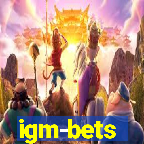 igm-bets