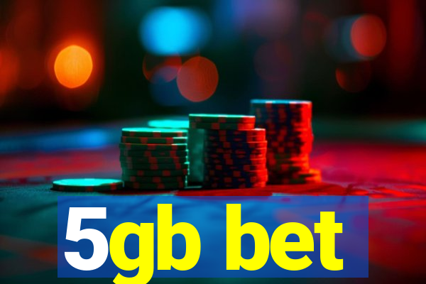 5gb bet