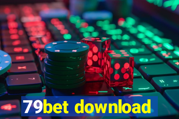 79bet download