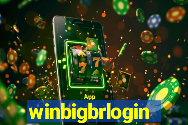 winbigbrlogin