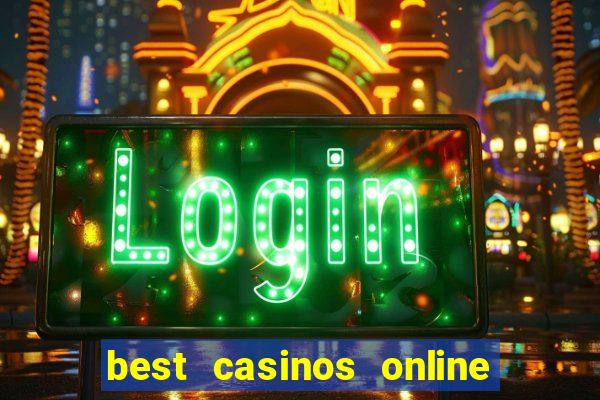 best casinos online in usa