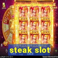 steak slot