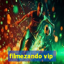 filmezando vip