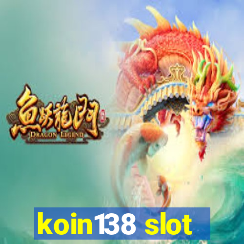 koin138 slot