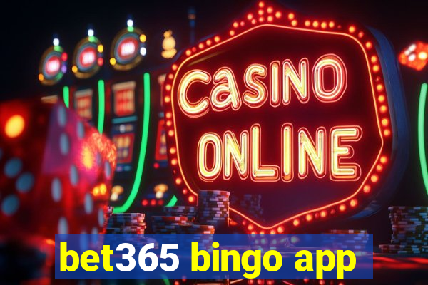 bet365 bingo app