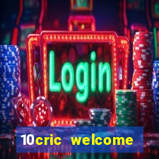 10cric welcome casino bonus