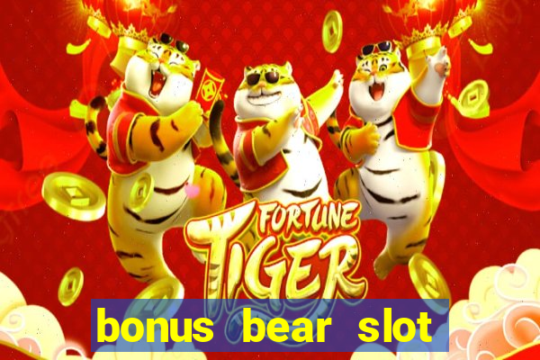 bonus bear slot free download