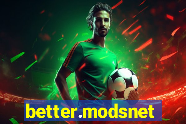 better.modsnet