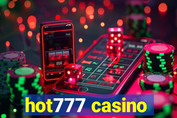 hot777 casino