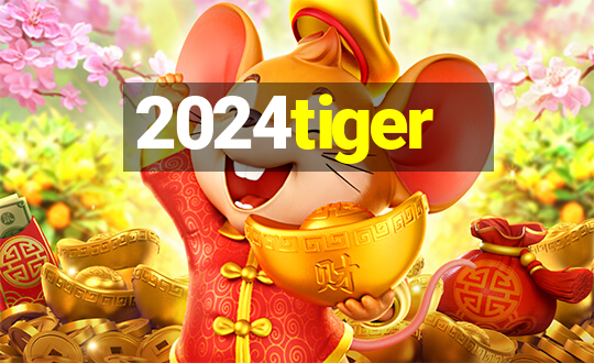 2024tiger