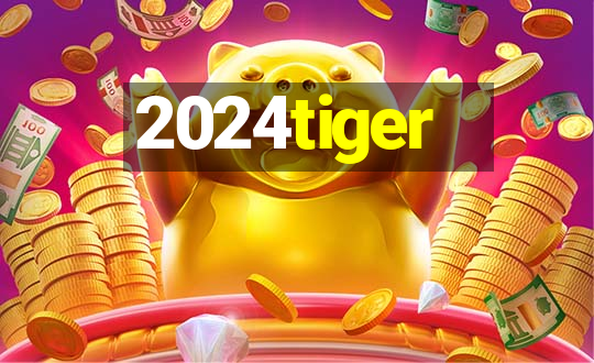 2024tiger