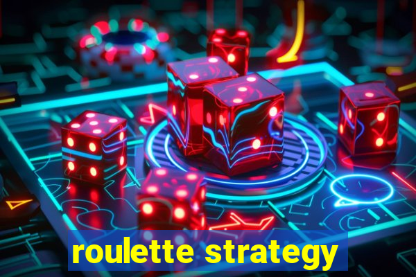 roulette strategy