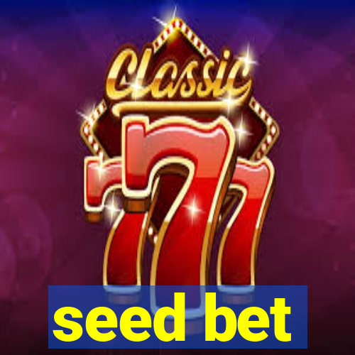 seed bet