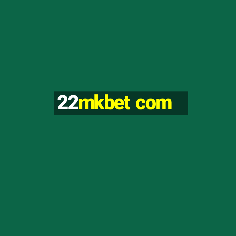 22mkbet com