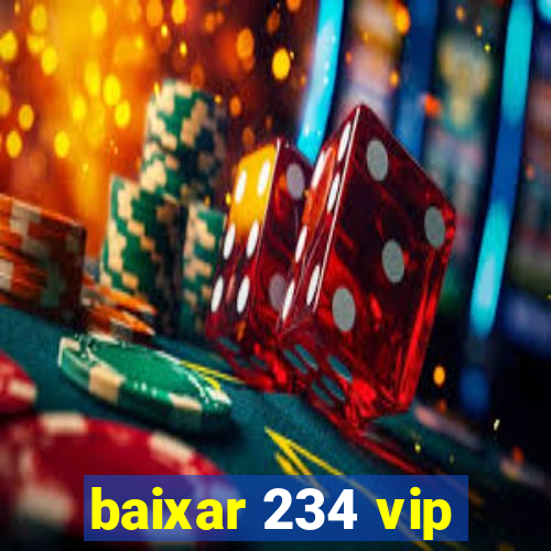 baixar 234 vip