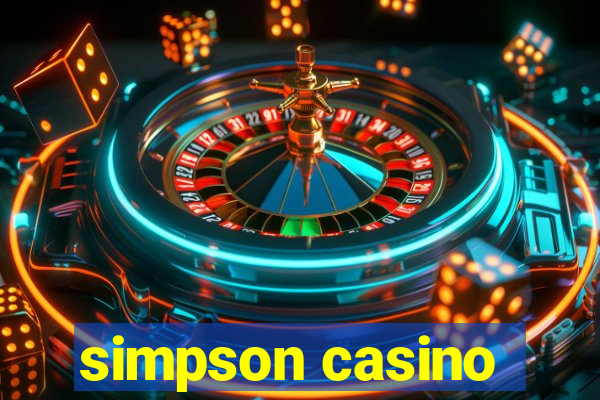 simpson casino