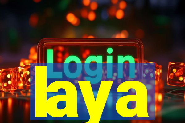 laya