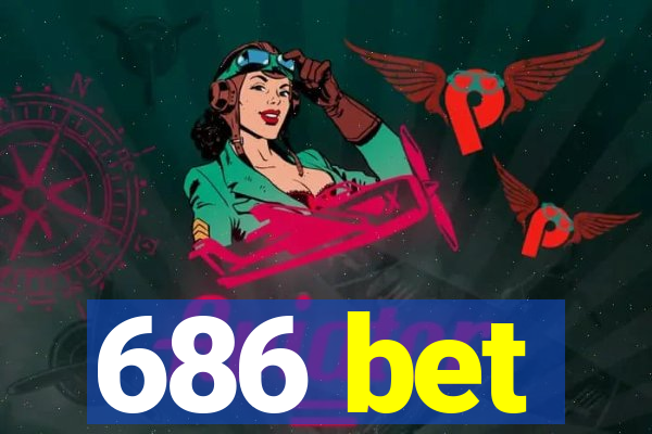 686 bet