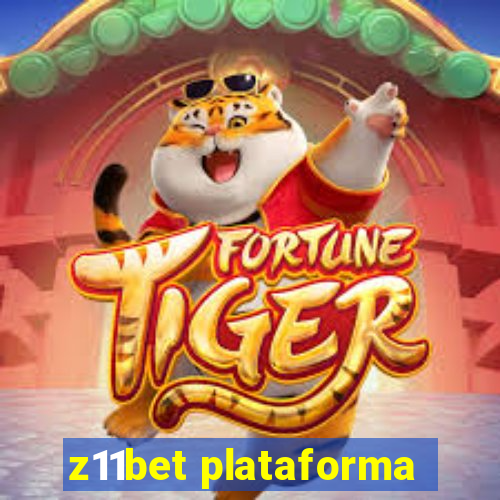 z11bet plataforma