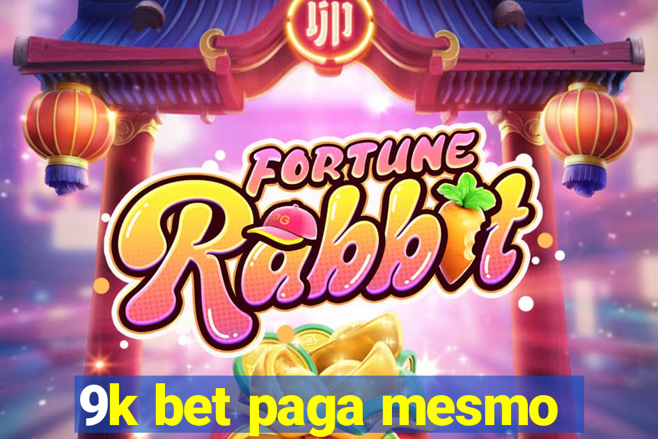 9k bet paga mesmo