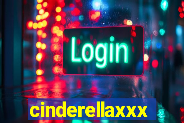 cinderellaxxx