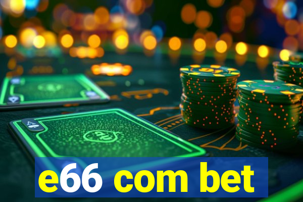 e66 com bet