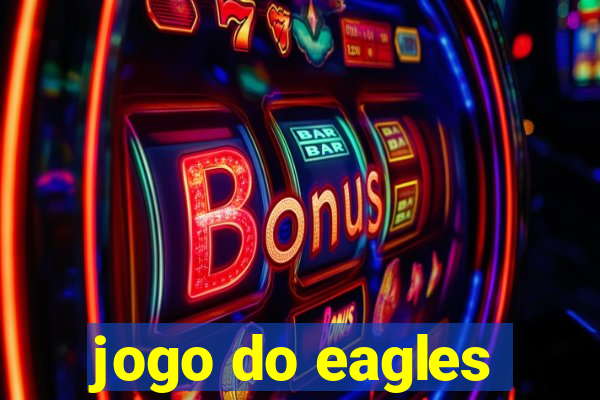 jogo do eagles